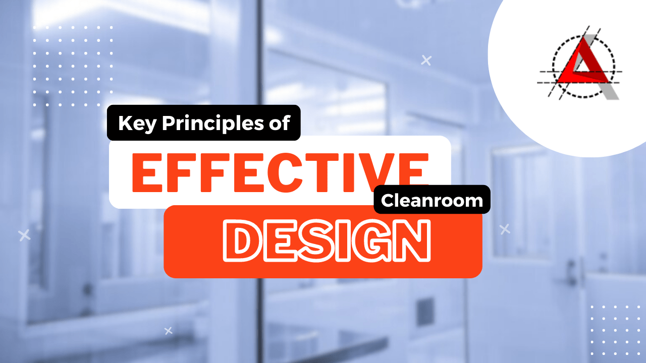 effective cleanroom design