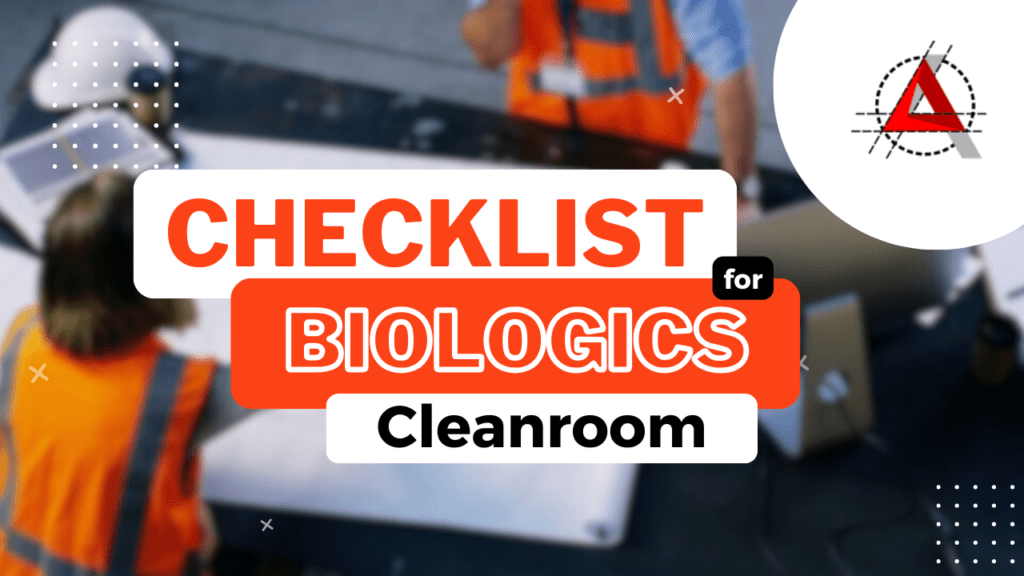 Checklist for biologics cleanroom