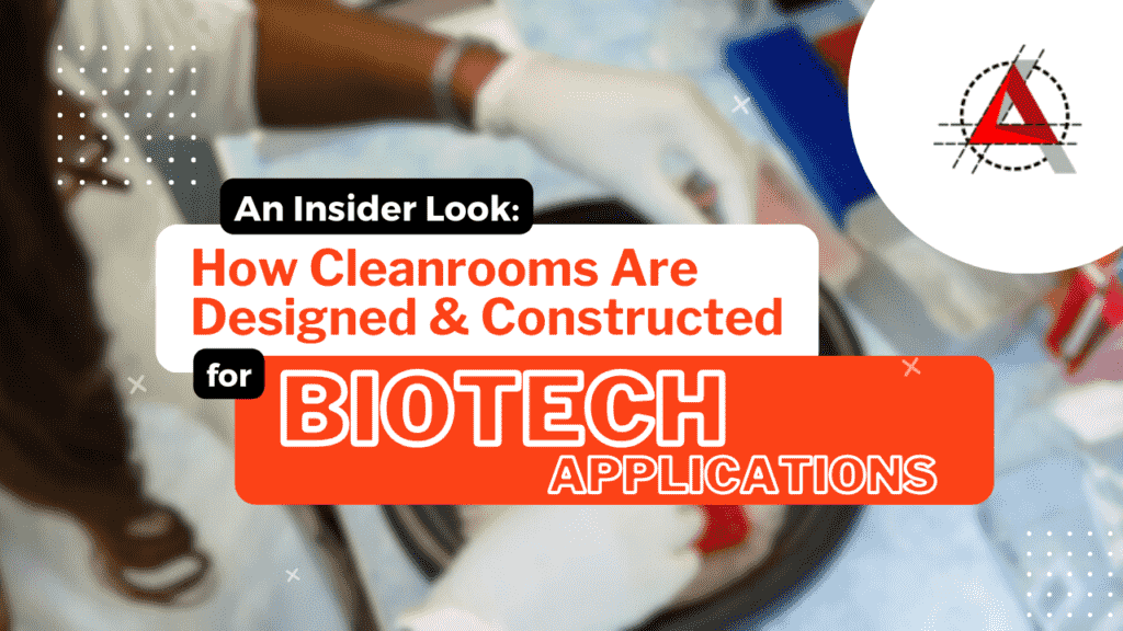 how cleanrooms are designed & constructed