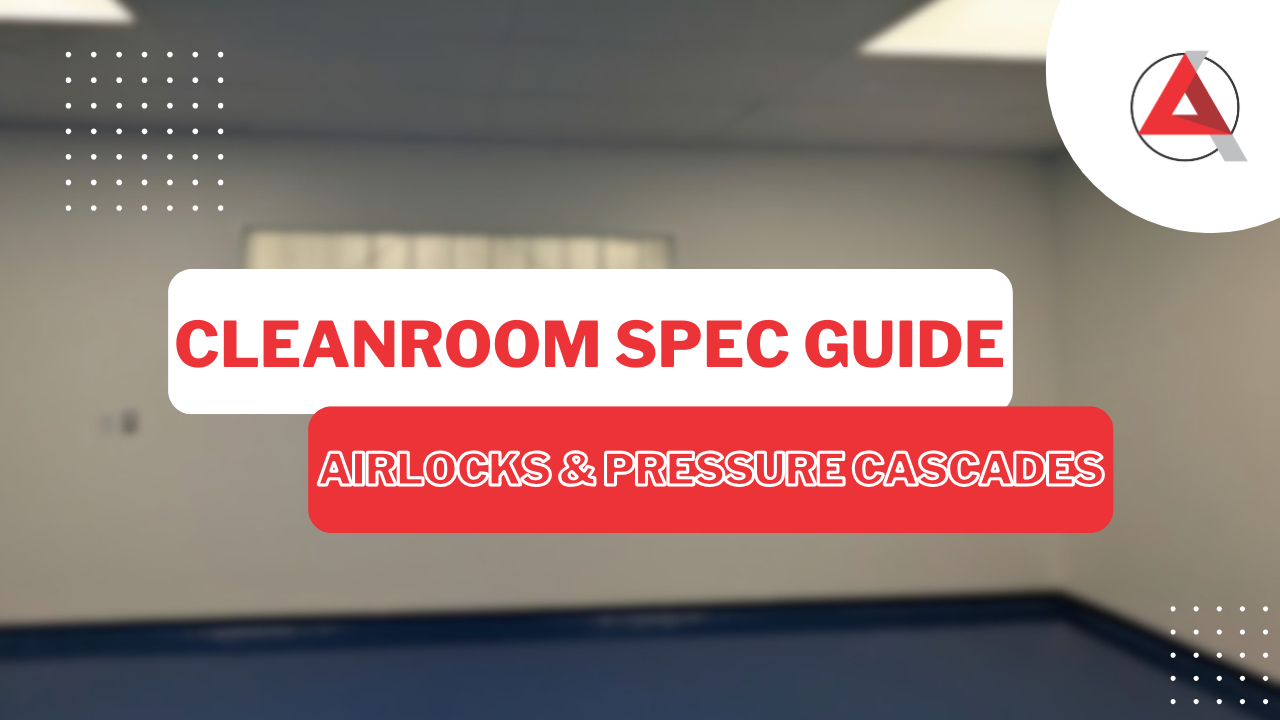 Cleanroom spec guide banner featuring airlocks, pressure cascades, and Magnehelic gauge setup by ACH Engineering